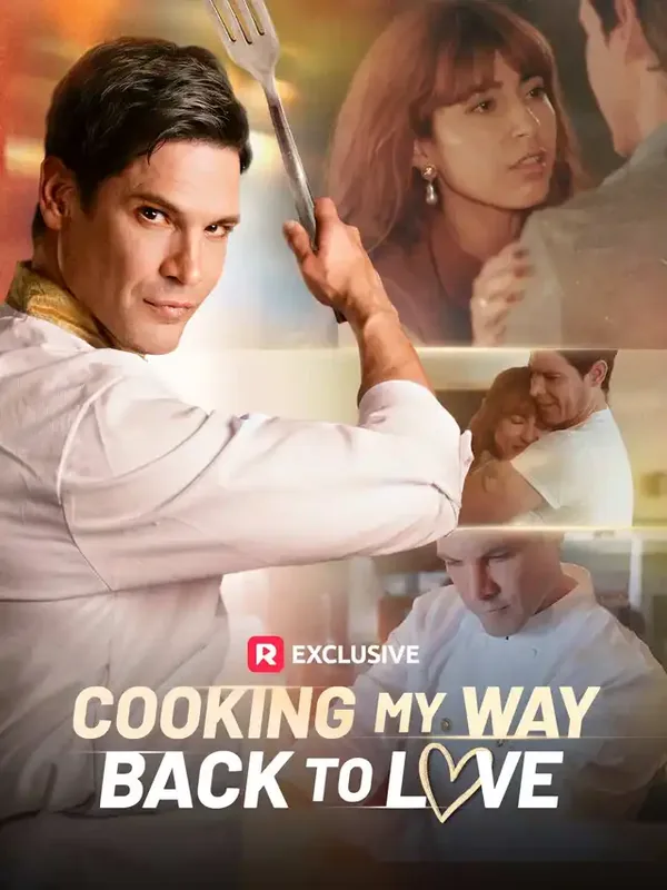Cooking My Way Back to Love short drama poster on ReelShort