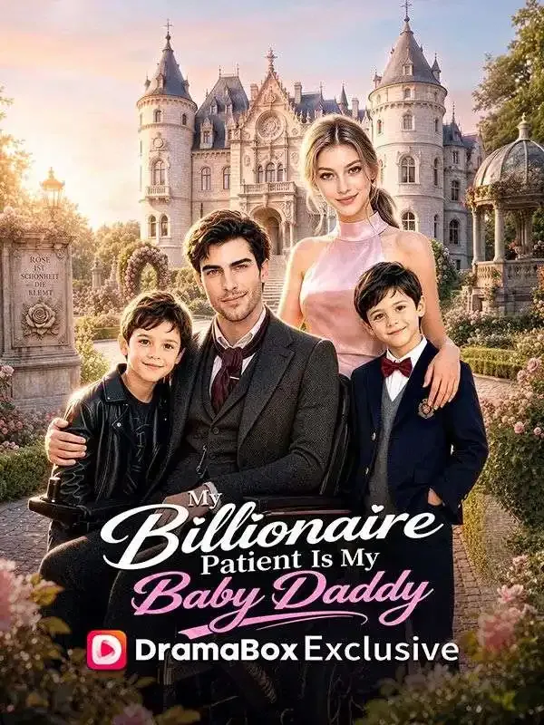 My Billionaire Patient Is My Baby Daddy short drama poster on DramaBox